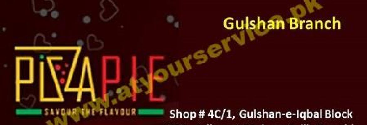 Pizza Pie Restaurant – Block 13A, Gulshan e Iqbal, Karachi
