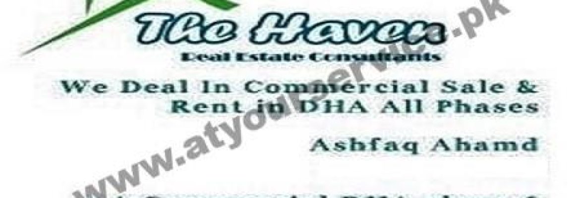 The Haven, Real Estate Consultant – 2A Commercial, DHA Phase 6, Karachi