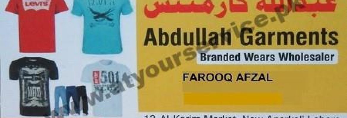 Abdullah Garments – Al Karim Market, New Anarkali, Lahore