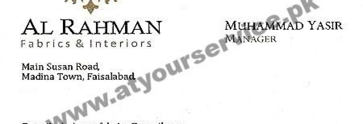 Al Rahman Fabrics & Interiors – Susan Road, Madina Town, Faisalabad