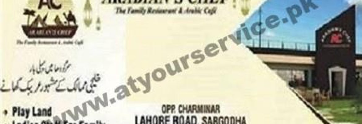 Arabian’s Chef – Lahore Road, Sargodha
