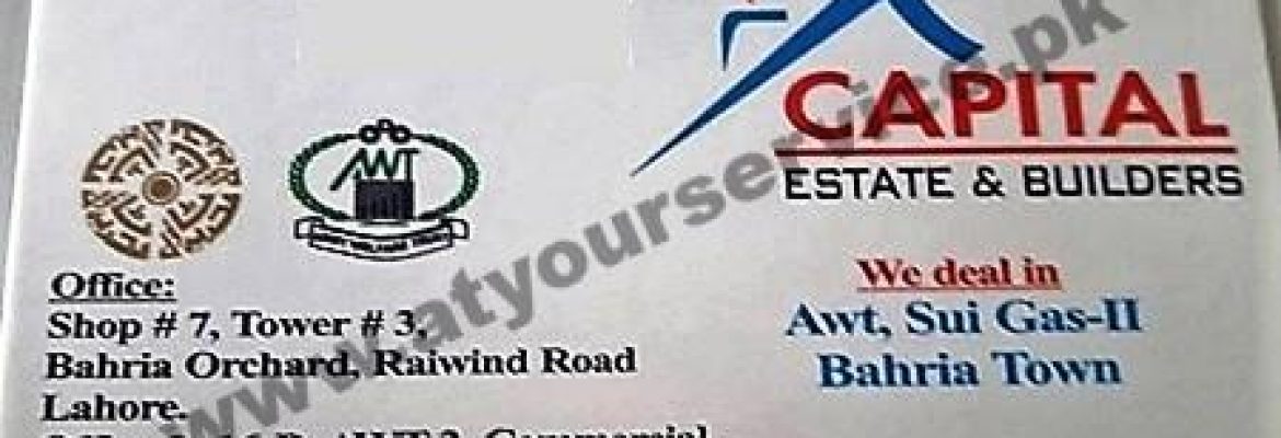 Capital Estate & Builders – Bahria Orchard, Raiwind Road, Lahore