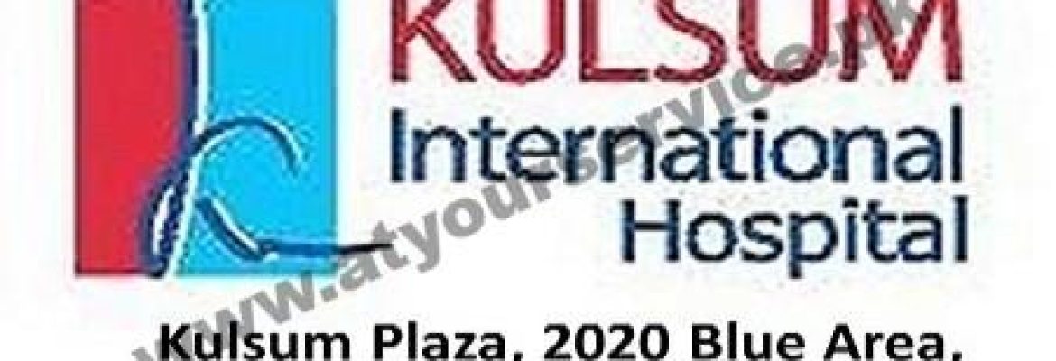 Kulsum International Hospital – Kulsum Plaza, Blue Area, Islamabad