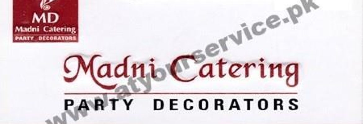 Madni Catering Party Decorators – Satyana Road, Faisalabad