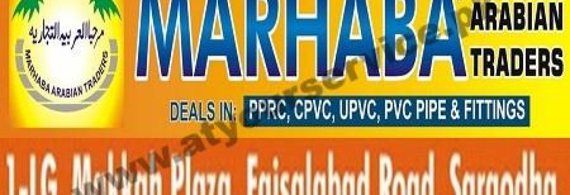 Marhaba Arabian Traders – Makkah Plaza, Faisalabad Road, Sargodha