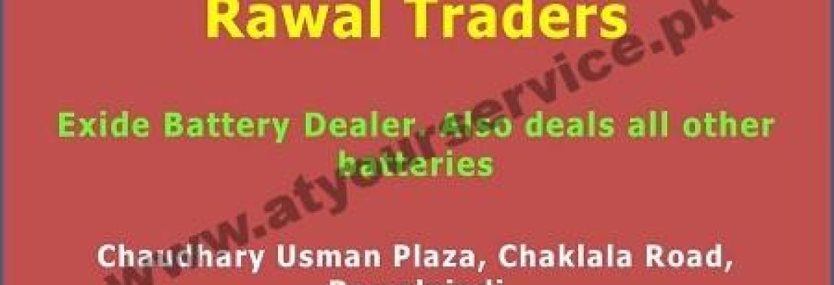 Rawal Traders – Ch Usman Plaza, Chaklala Road, Rawalpindi