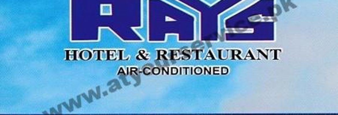 Rays Hotel & Restaurant – College Road, Faisalabad