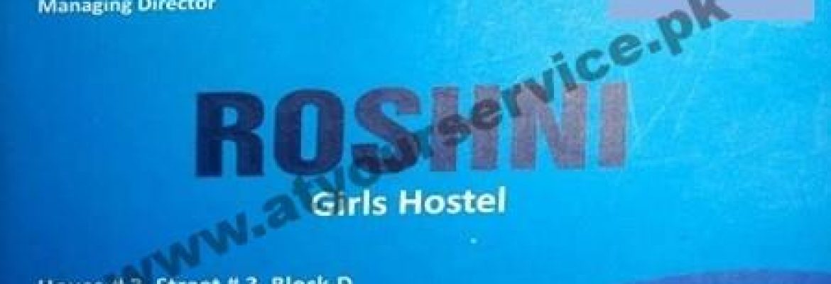 Roshni Girls Hostel – Block D, Soan Garden, Islamabad