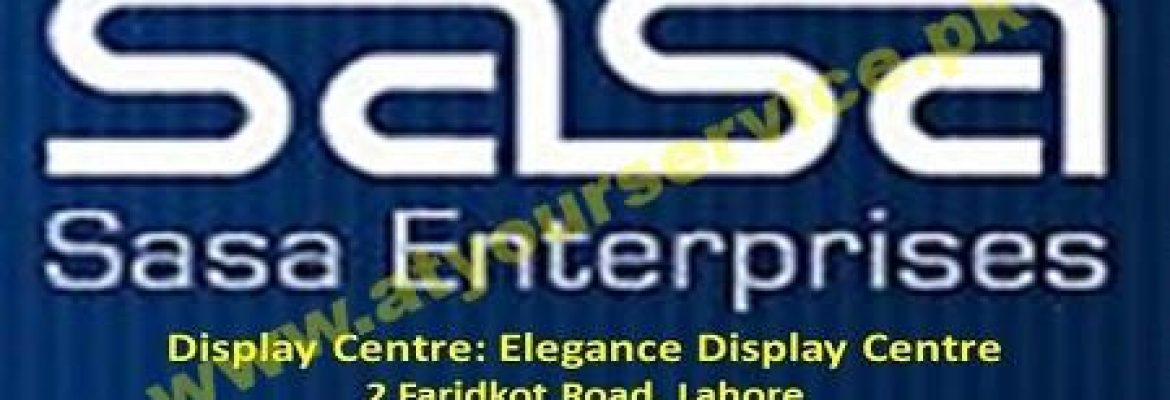 Sasa Enterprises – Farid Kot Road, Lahore