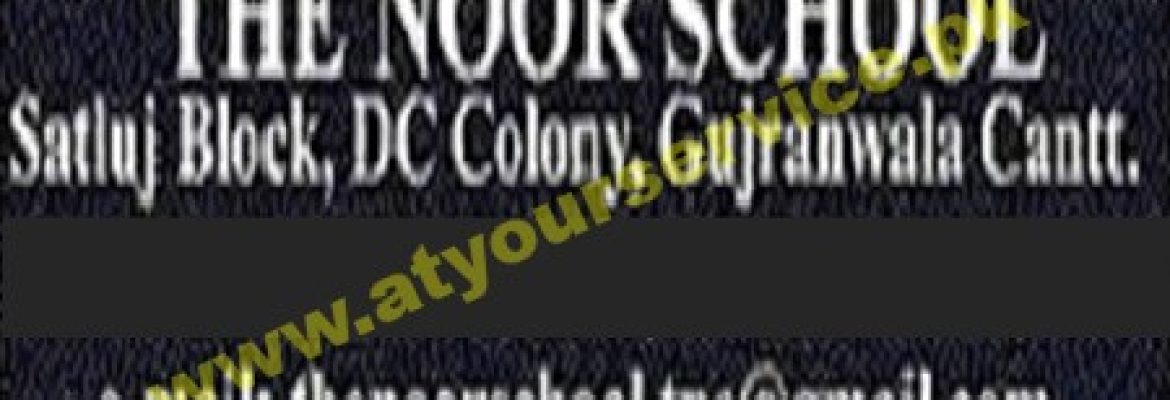 The Noor School – Satluj Block, DC Colony, Rahwali, Gujranwala