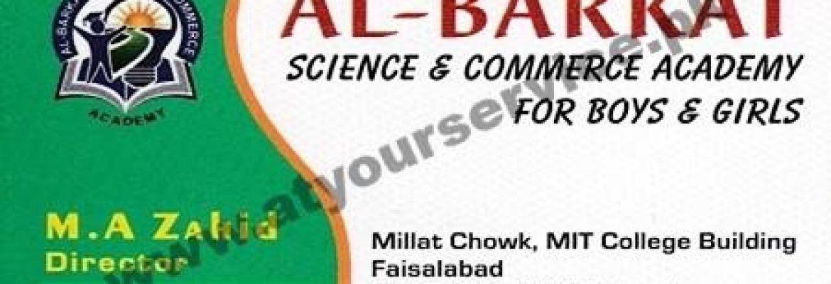 Al Barkat Science & Commerce Academy – Millat Chowk, Faisalabad