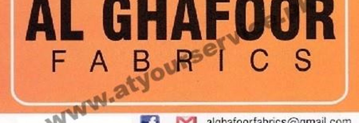 Al Ghafoor Fabrics – Satyana Road, Faisalabad