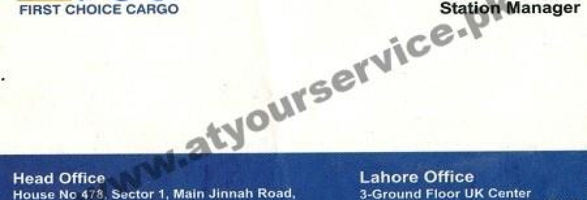 First Choice Cargo – Jinnah Road, Airport Housing Society, Islamabad