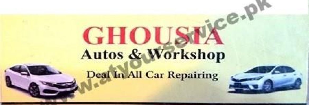 Ghousia Autos & Workshop – Islam Memorial, CBR Town, Islamabad