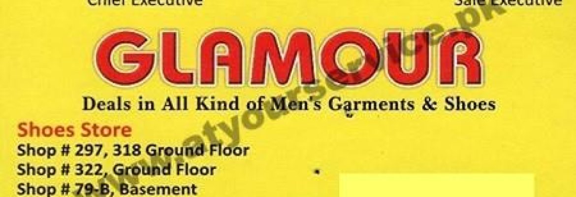 Glamour Shoes Store – Panorama Centre, The Mall, Lahore