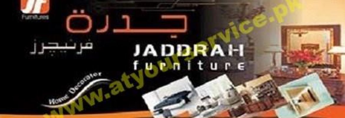 Jaddrah Furniture – Main Bazar, Satellite Town, Sargodha