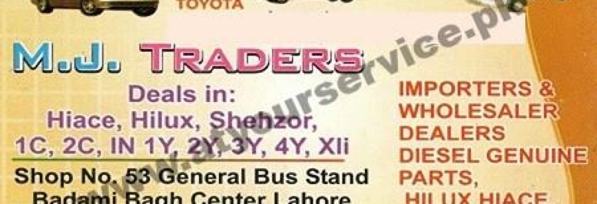 M J Traders – General Bus Stand, Badami Bagh, Lahore