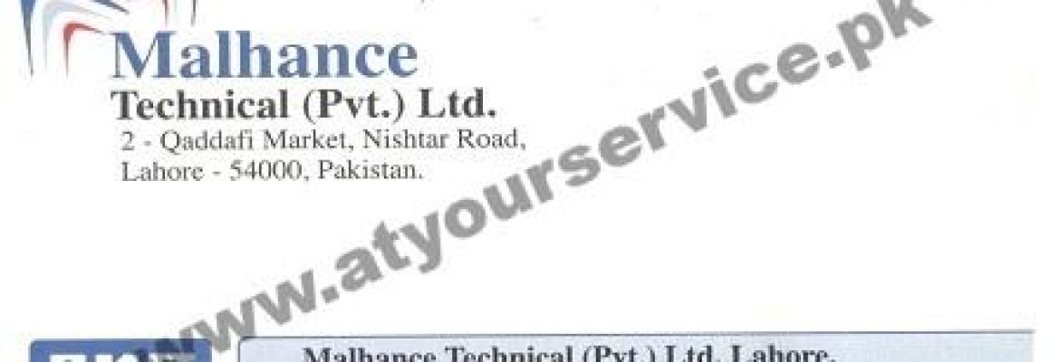 Malhance Technical – Qaddafi Market, Nishtar Road, Lahore