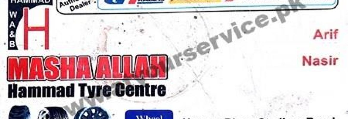 Masha Allah Hammad Tyre Centre – Usman Plaza, Stadium Road, Rawalpindi