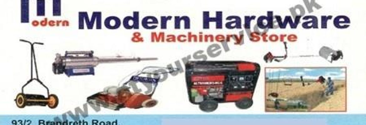 Modern Hardware & Machinery Store – Australia Chowk, Brandreth Road, Lahore