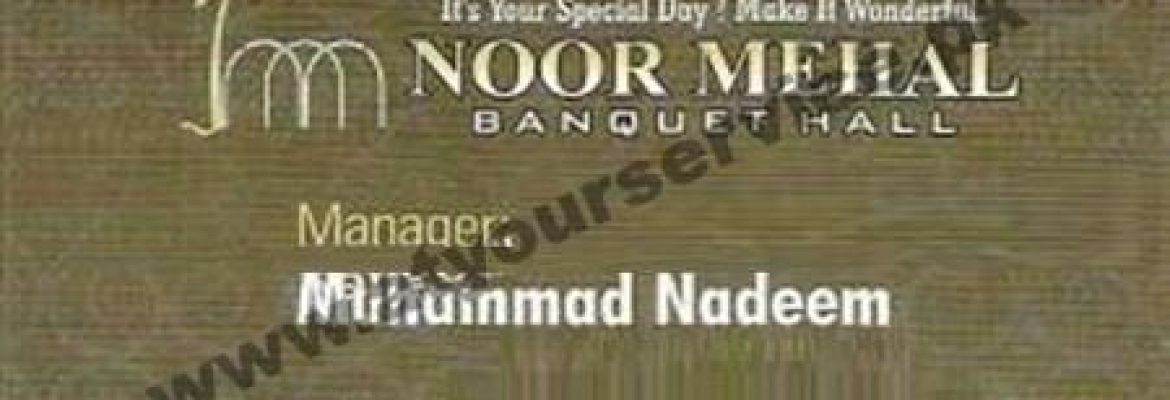 Noor Mehal Banquet Hall – Lahore Road, Sargodha