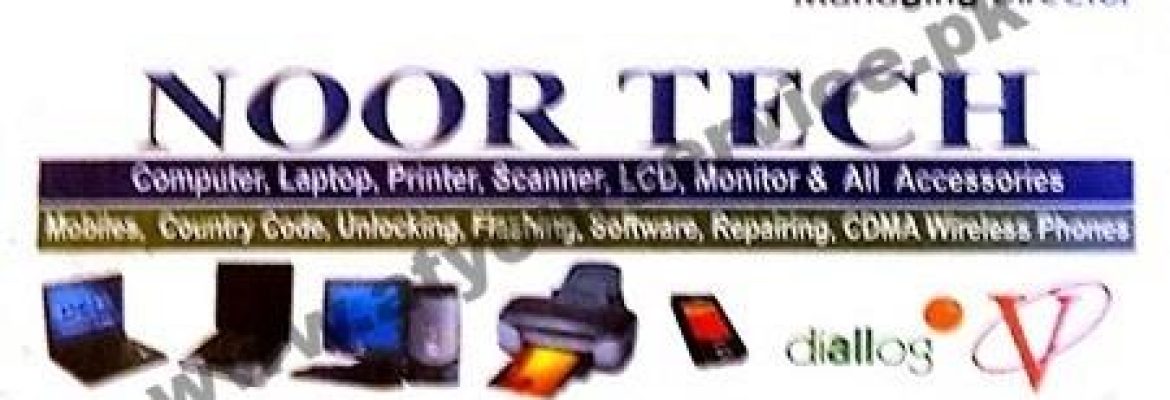 Noor Tech – Panorama Centre, Stadium Road, Rawalpindi