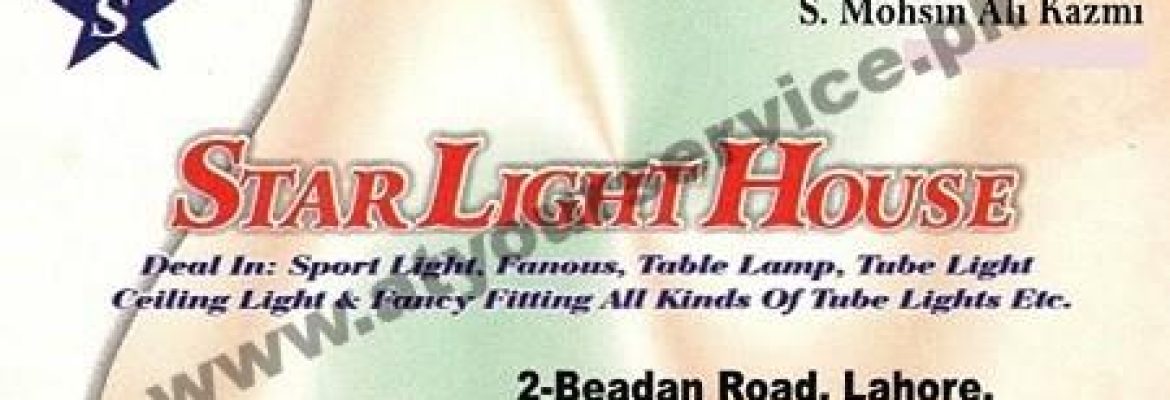 Star Light House – Beadon Road, Lahore