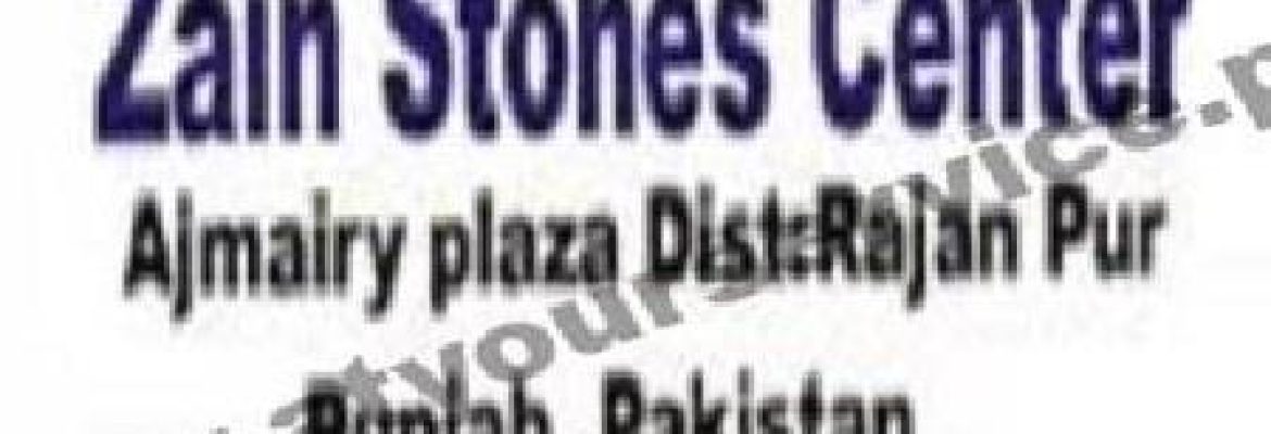 Zain Stone Center – Ajmairy Plaza, Rajanpur