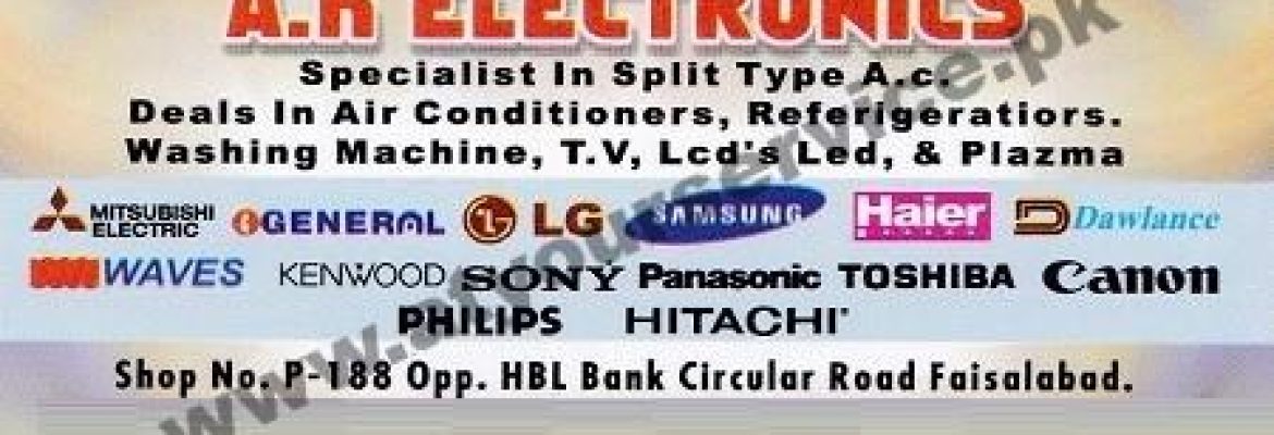 A K Electronics – Circular Road, Faisalabad