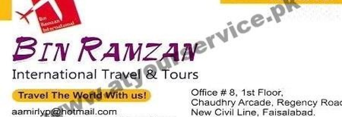 Bin Ramzan International Travel & Tours – Chaudhry Arcade, Regency Road, New Civil Lines, Faisalabad