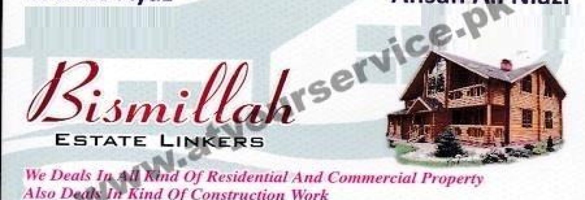 Bismillah Estate Linkers – Chak 208, Eden Garden, Faisalabad
