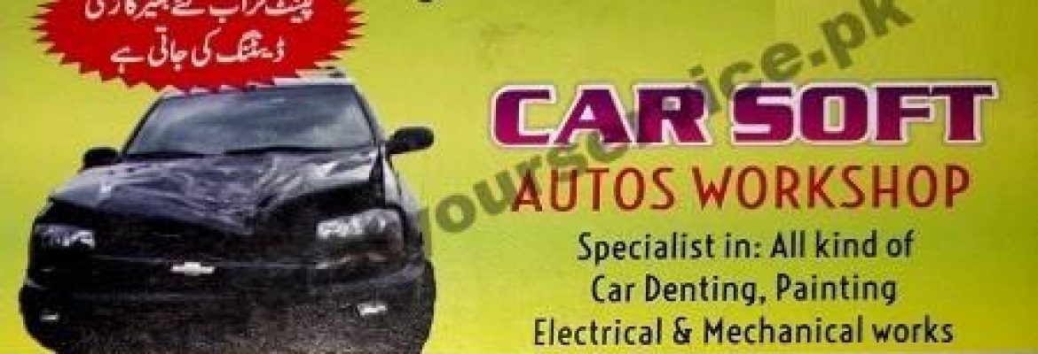 Car Soft Auto Workshop – Commercial Area, Pakistan Town, Islamabad