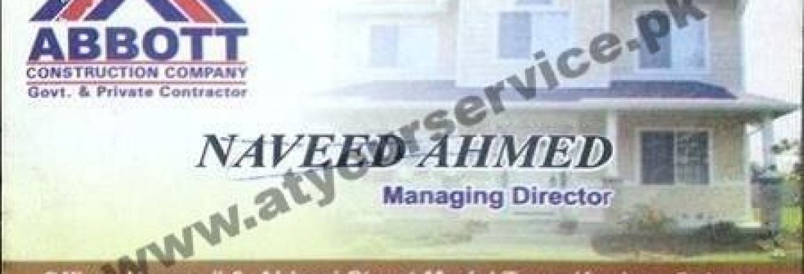 Abbott Construction Company – Kaghan Colony, Model Town, Abbottabad