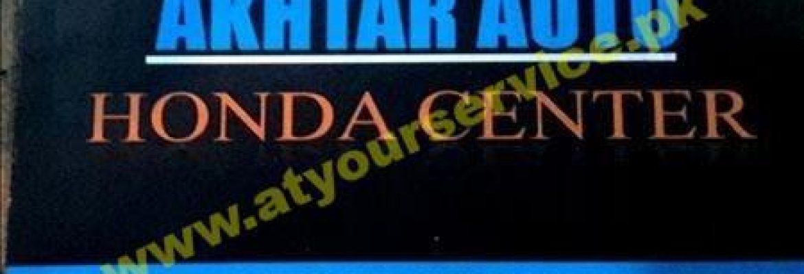Akhtar Auto, Honda Center – Raheem Plaza, Chaklala Road, Chah Sultan, Rawalpindi