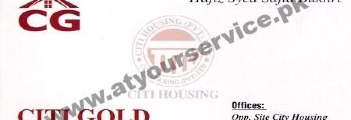 Citi Gold Estate Advisor & Builders – Citi Housing, Sargodha Road, Faisalabad