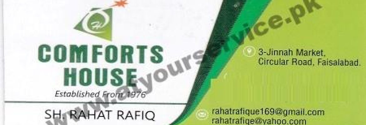 Comfort House – Jinnah Market, Circular Road, Faisalabad