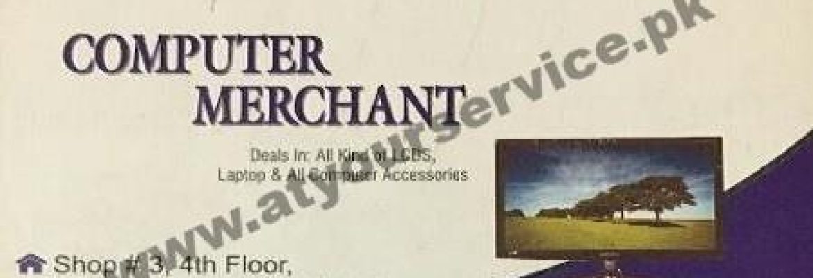 Computer Merchant – Hafeez Centre, Main Boulevard, Gulberg III, Lahore