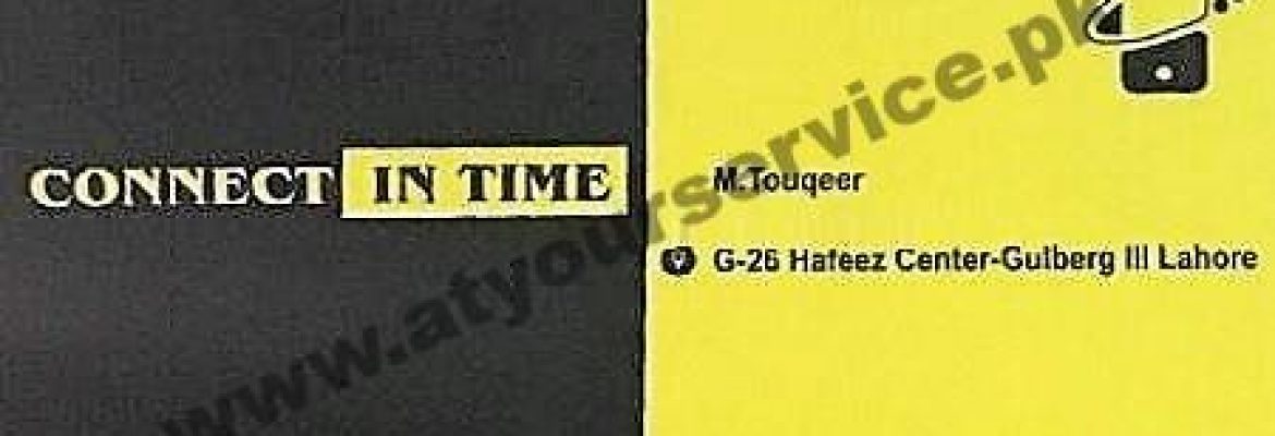 Connect In Time – Hafeez Centre, Main Boulevard Gulberg III, Lahore