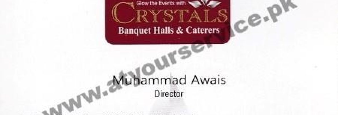 Crystals Banquet Halls & Caterer – East Canal Road, Faisalabad