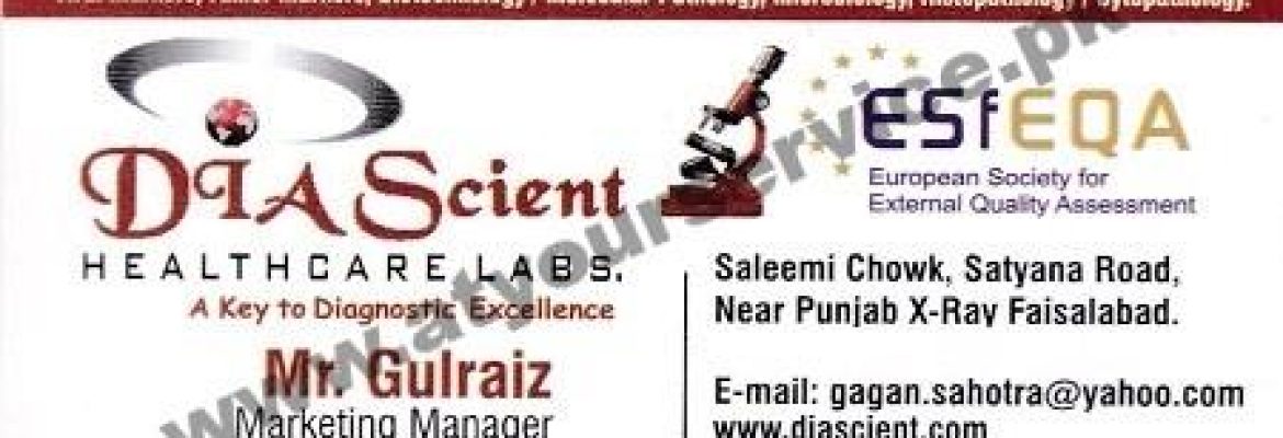 DIA Scient Healthcare Labs – Saleemi Chowk, Satyana Road, Faisalabad