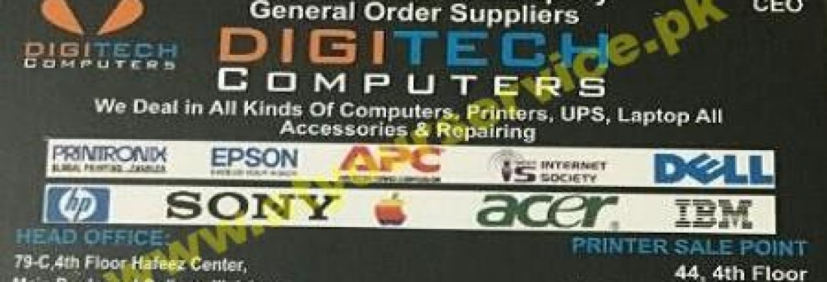 Digitech Computers – Hafeez Centre, Main Boulevard Gulberg III, Lahore