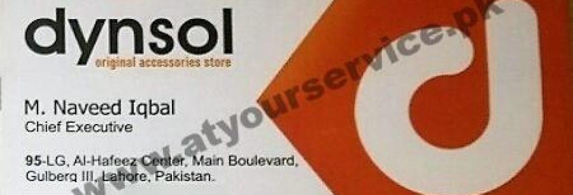 Dynsol, Original Accessories Store – Hafeez Centre, Main Boulevard Gulberg III, Lahore
