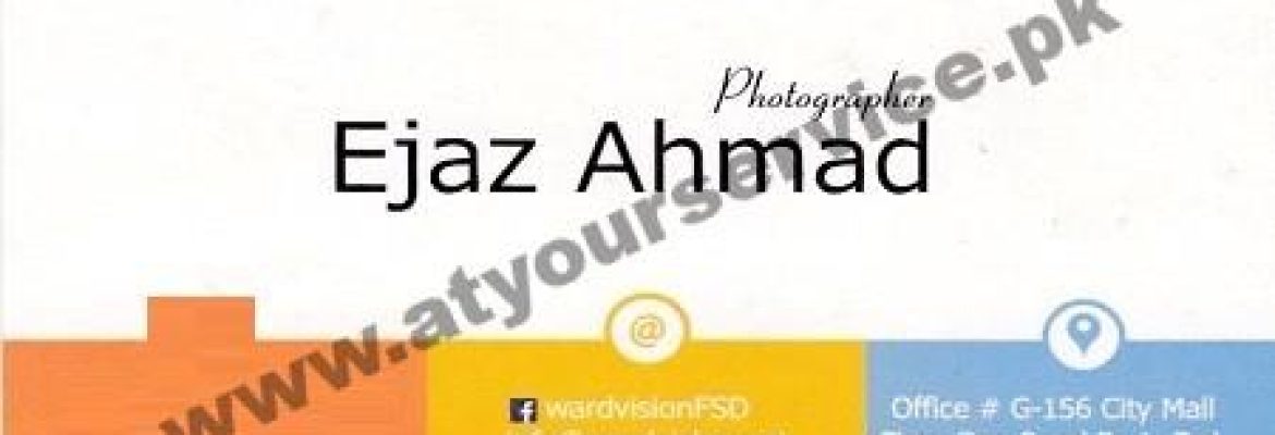 Ejaz Ahmed Photographer – City Mall, Chen One Road, Faisalabad