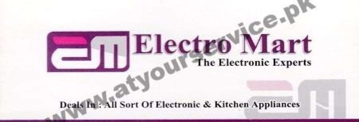 Electro Mart – Susan Road, Madina Town, Faisalabad