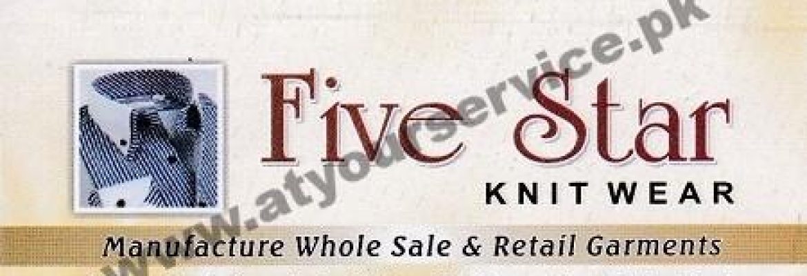 Five Star Knitwear – Millat Chowk, Sheikhupura Road, Faisalabad