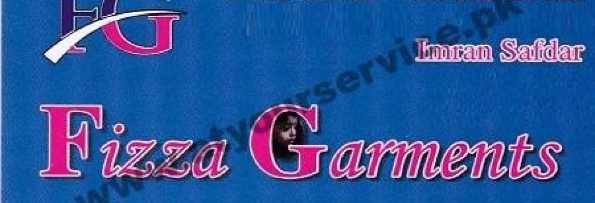 Fizza Garments – Rehman Centre, Satyana Road, Faisalabad