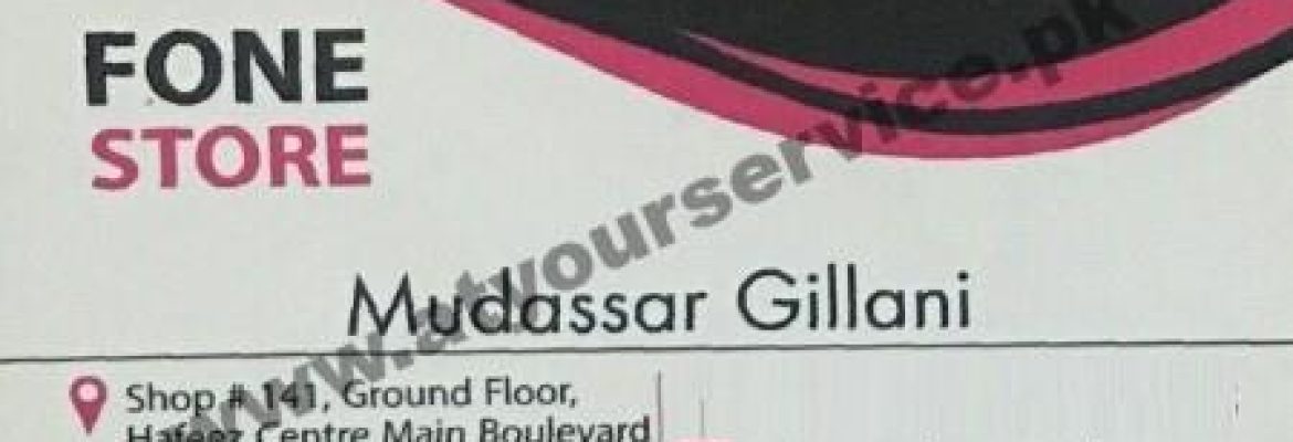 Fone Store – Hafeez Centre, Main Boulevard Gulberg III, Lahore