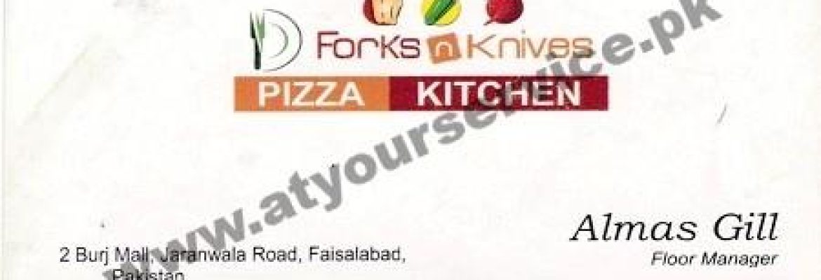 Fork n Knives Pizza Kitchen – Jaranwala Road, Faisalabad