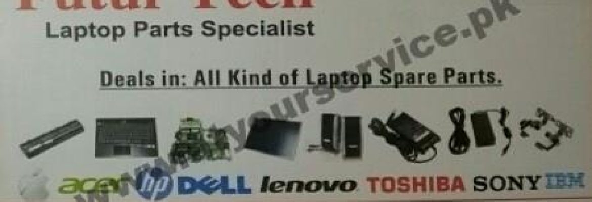 Future Tech – Hafeez Centre, Main Boulevard, Gulberg III, Lahore