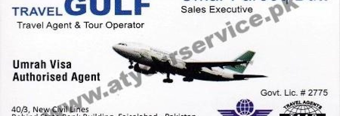 Gulf Travel, Travel Agent & Tour Operator – New Civil Lines, Faisalabad